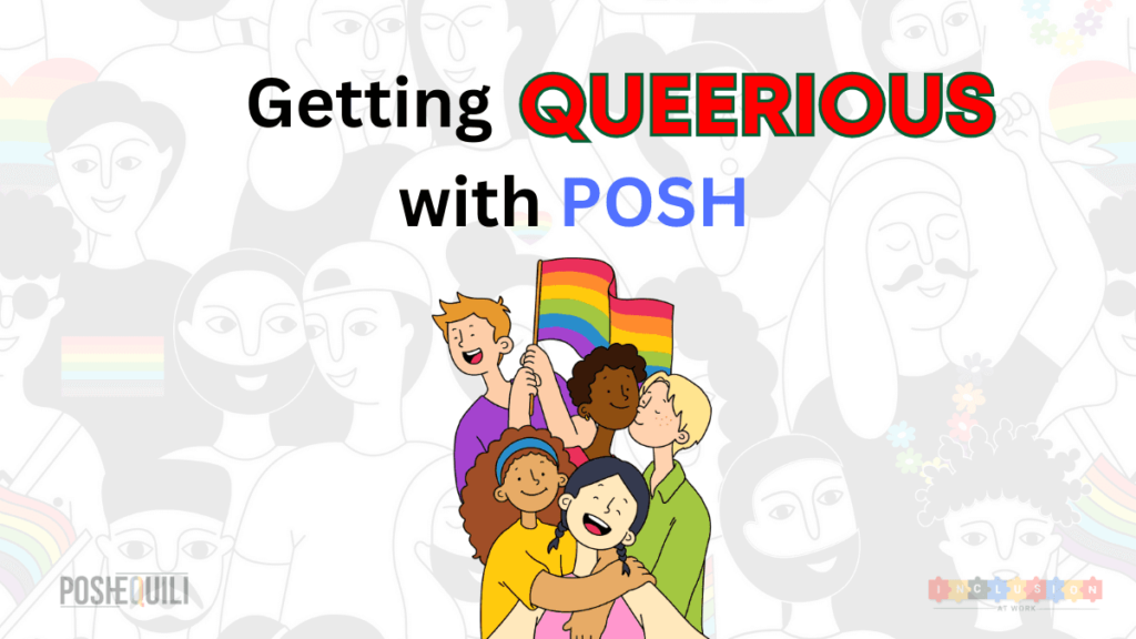 Getting Queerious with POSH 
