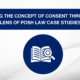 Decoding The Concept Of Consent Through The Lens Of Posh Law Case Studies