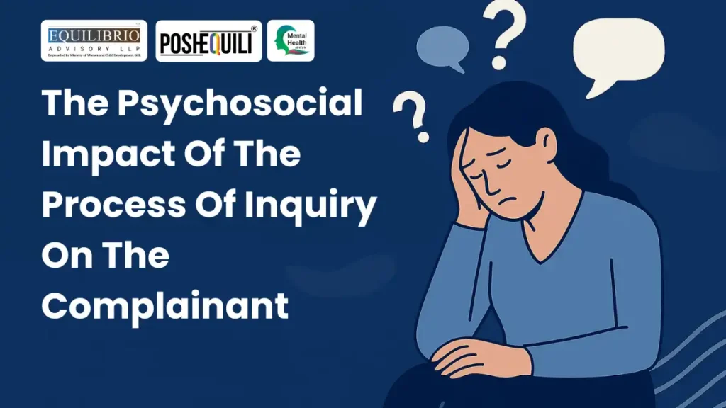 The Psychosocial Impact Of The Process Of Inquiry On The Complainant