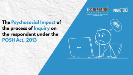 The Psychosocial Impact Of The Process Of Inquiry On The Respondent - 7th July 2025