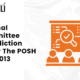Internal Committee Jurisdiction Under The POSH Act, 2013
