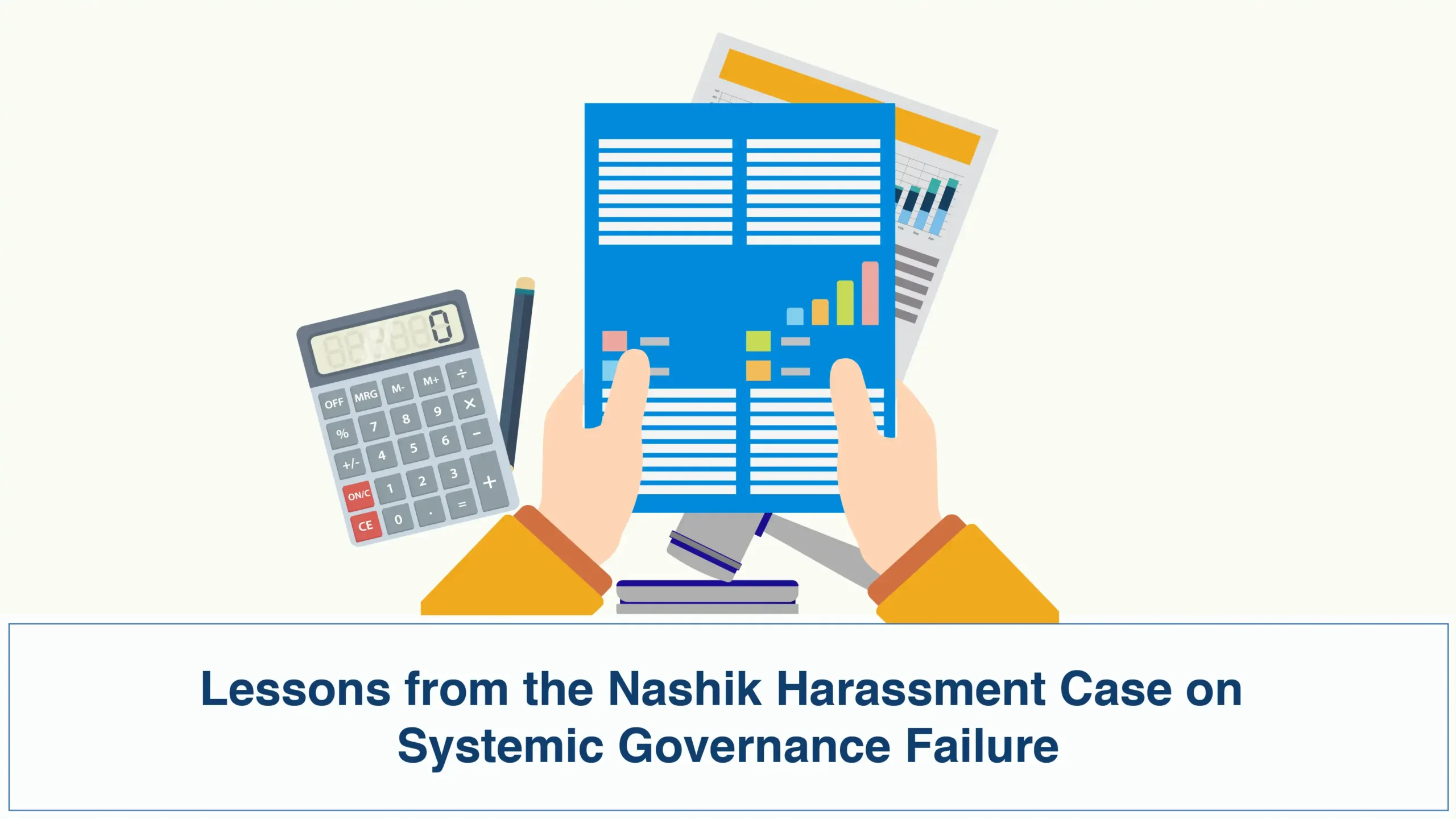 Lessons from the Nashik Harassment Case on Systemic Governance Failure 