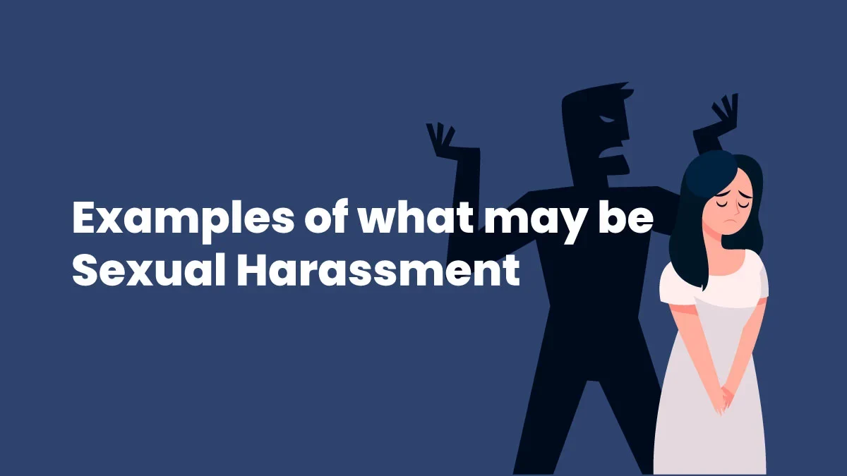 Examples-of-what-may-be-Sexual-Harassment