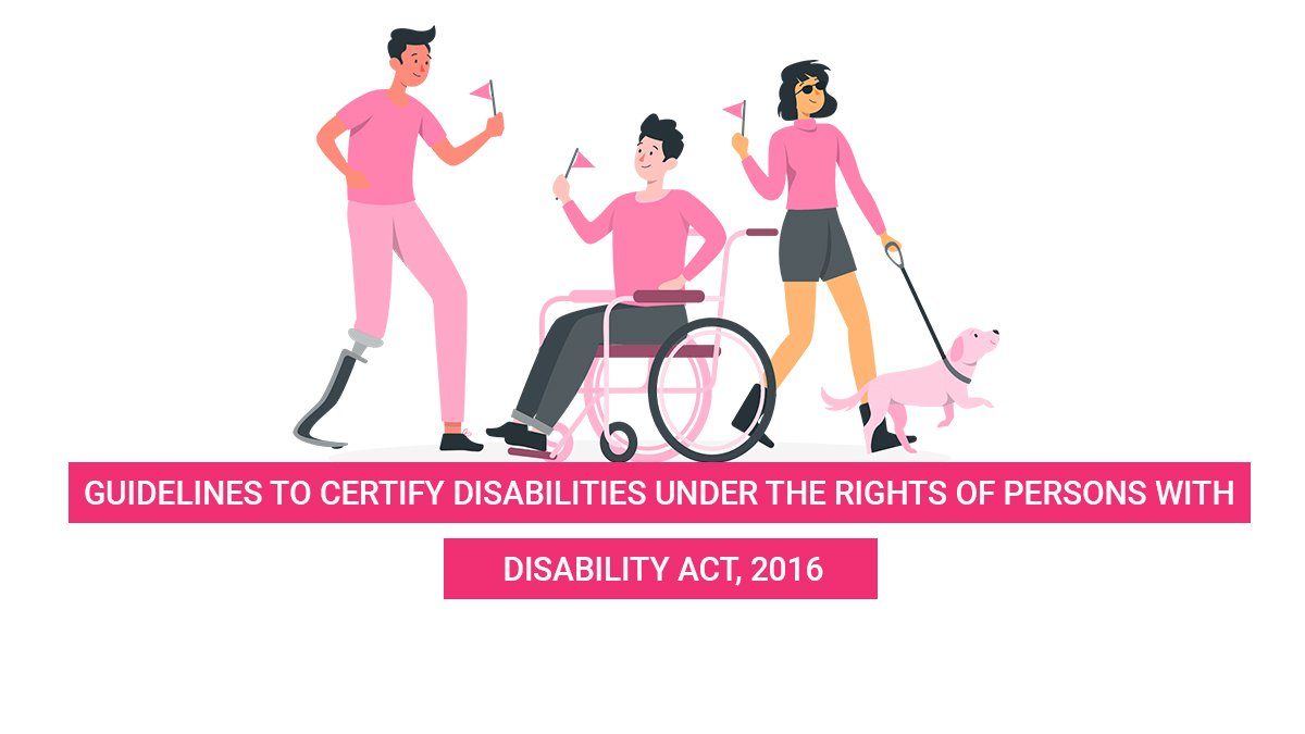 Guidelines to Certify Disabilities