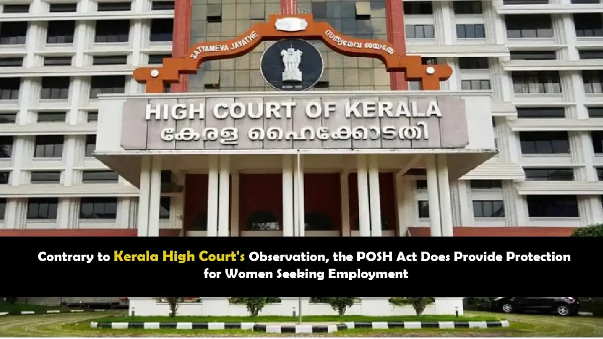 Kerala High Court POSH Act ruling protecting women seeking employment.
