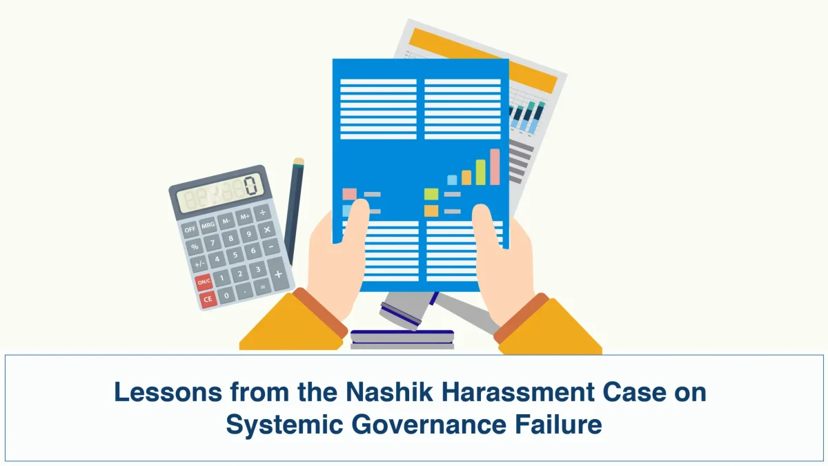 Lessons from the Nashik Harassment Case on Systemic Governance Failure