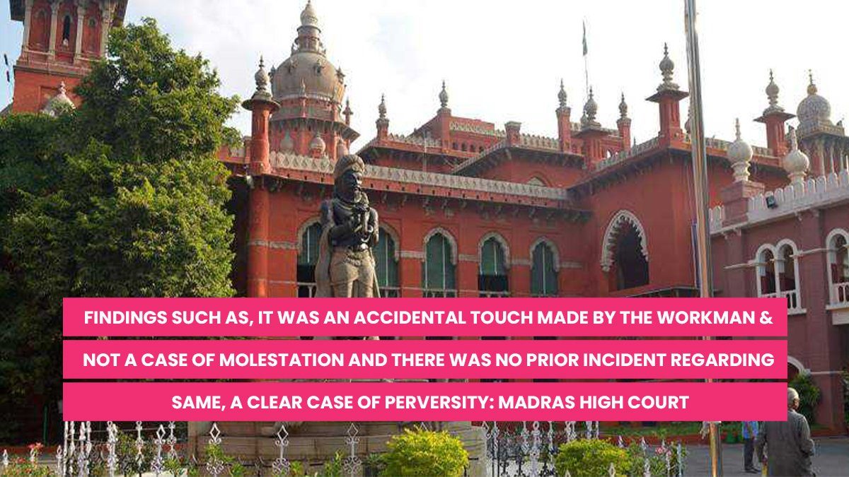 Madras High Court in case of perversity
