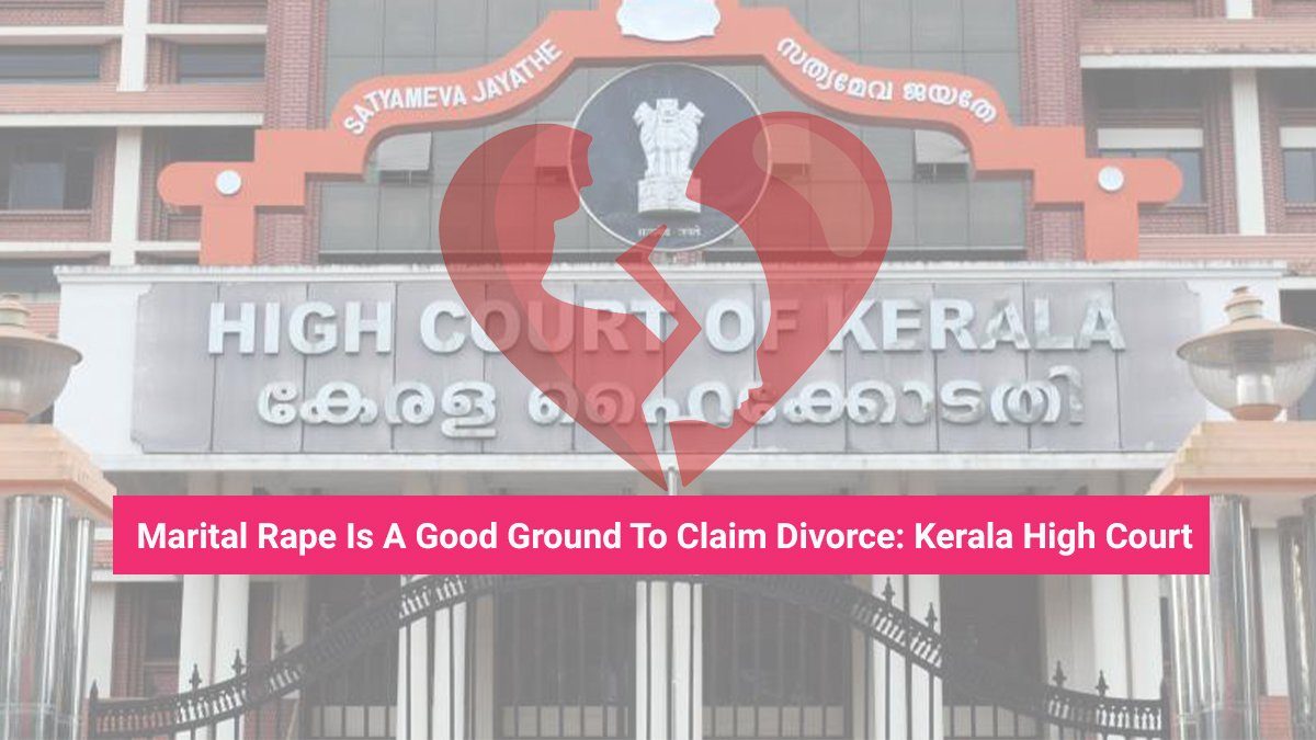Marital Rape Is A Good Ground To Claim Divorce
