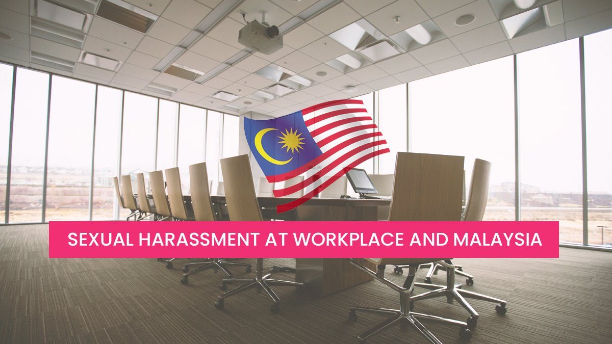 sexual harassment at workplace in malaysia