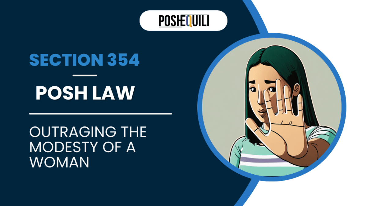 Section 354 of the IPC and the POSH Act