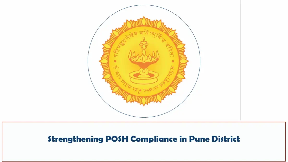 Strengthening POSH Compliance in Pune District - Maharashtra Government Notification