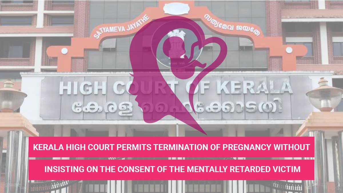 Termination Of Pregnancy Without Insisting On The Consent
