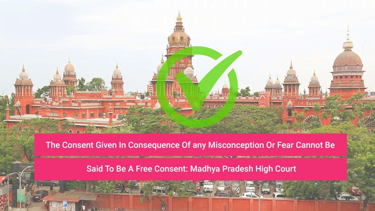 Consent Given In Consequence of any misconception