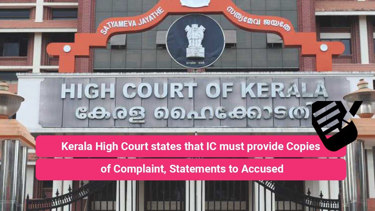 IC must provide Copies of Complaint, Statements to Accused