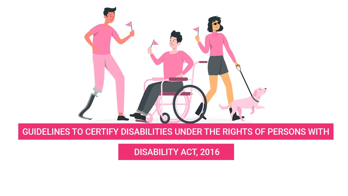 Guidelines To Certify Disabilities | Rights Of Persons With Disability ...